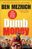 The Dumb Money (eBook, ePUB)