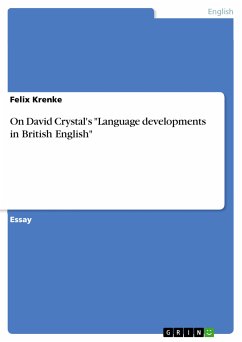 On David Crystal's &quote;Language developments in British English&quote; (eBook, PDF)