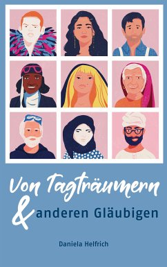 Von Tagträumern und anderen Gläubigen (eBook, ePUB)