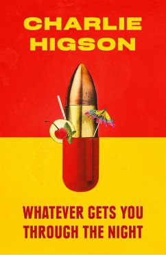 Whatever Gets You Through the Night (eBook, ePUB) - Higson, Charles