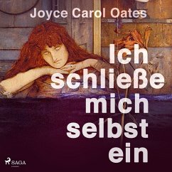 Ich schließe mich selbst ein (MP3-Download) - Oates, Joyce Carol