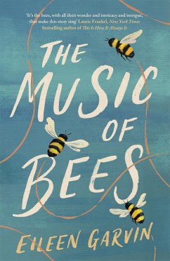 The Music of Bees - Garvin, Eileen