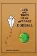 Life and Times of an Average Oddball - Bild 1