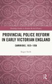 Provincial Police Reform in Early Victorian England Provincial Police Reform in Early Victorian England