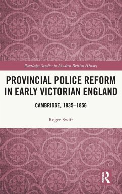 Cover Provincial Police Reform in Early Victorian England