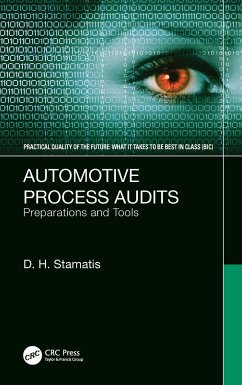 Automotive Process Audits - Stamatis, D. H. (President of Contemporary Consultants, MI, USA)