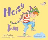 Noisy Tom: A Book about Communicating Volume 3