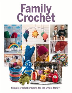 Family Crochet: Simple Crochet Projects for the Whole Family - Marsh, Katharine; Banks, Sarah