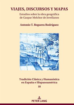 VIAJES, DISCURSOS Y MAPAS - Reguera Rodríguez, Antonio T.