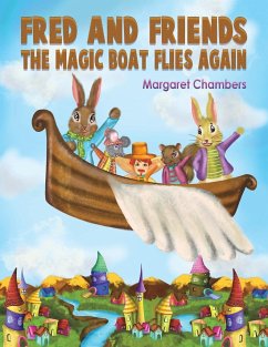Fred and Friends - The Magic Boat Flies Again - Chambers, Margaret
