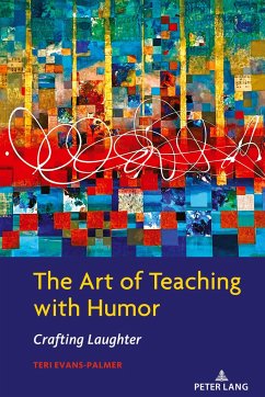 The Art of Teaching with Humor - Evans-Palmer, Teri