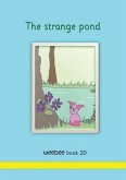 The strange pond weebee Book 20 The strange pond weebee Book 20