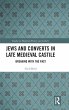 Jews and Converts in Late Medieval... - Bild 1