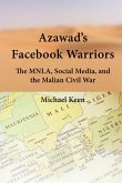 Azawad¿s Facebook Warriors
