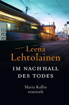 Im Nachhall des Todes / Maria Kallio Bd.15 - Lehtolainen, Leena