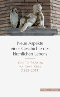 Neue Aspekte einer Geschichte des kirchlichen Lebens