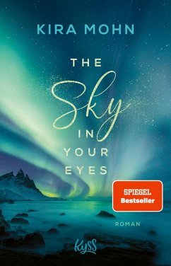 The Sky in your Eyes / Island-Reihe Bd.1 (eBook, ePUB) - Mohn, Kira