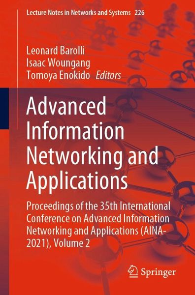 Advanced Information Networking and Applications (eBook, PDF) Advanced Information Networking and Applications (eBook, PDF)