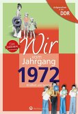 Aufgewachsen in der DDR - Wir vom Jahrgang 1972 - Kindheit und Jugend: 50. Geburtstag