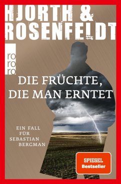 Die Früchte, die man erntet / Sebastian Bergman Bd.7 (eBook, ePUB) - Hjorth, Michael; Rosenfeldt, Hans