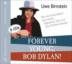 Forever young, Bob Dylan! - Birnstein, Uwe
