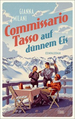 Commissario Tasso auf dünnem Eis / Commissario Tasso Bd.1 - Milani, Gianna