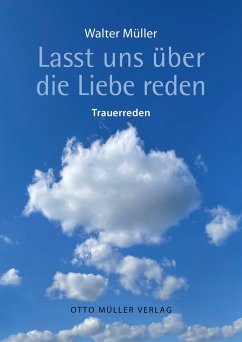 Lasst uns über die Liebe reden - Müller, Walter