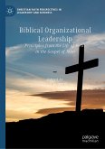 Biblical Organizational Leadership (eBook, PDF)