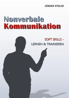 Nonverbale Kommunikation - Stolze, Jürgen
