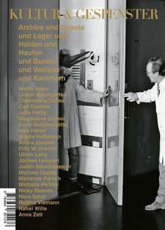 Kultur & Gespenster 21: Archive und Depots - Aden, Maike; Hoffmann, Anette; Hommer, Sascha; Joeckle, Andra; Kramer, Fritz W.; Lang, Ulrich; Lempert, Jochen