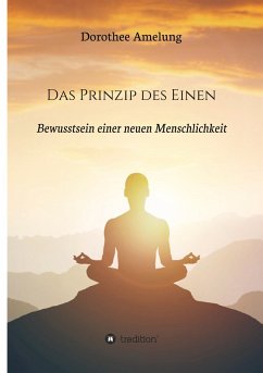 Das Prinzip des Einen - Amelung, Dorothee