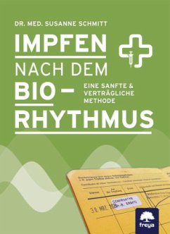 Impfen nach dem Biorhythmus - Schmitt, Susanne