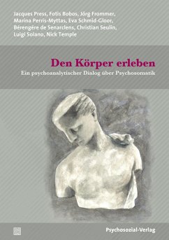 Den Körper erleben - Press, Jacques;Bobos, Fotis;Frommer, Jörg