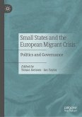Small States and the European Migrant Crisis (eBook, PDF)