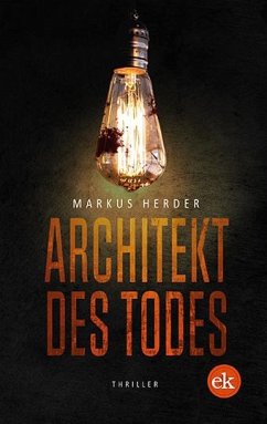 Architekt des Todes - Herder, Markus