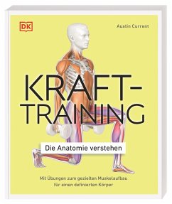 Krafttraining - Die Anatomie verstehen - Current, Austin