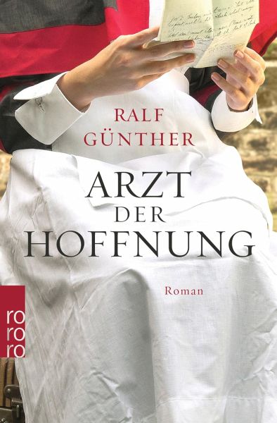 Arzt der Hoffnung von Ralf Günther als Taschenbuch - Portofrei bei bücher.de