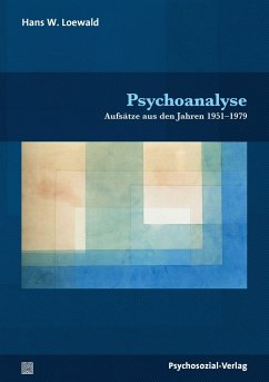 Psychoanalyse - Loewald, Hans W.