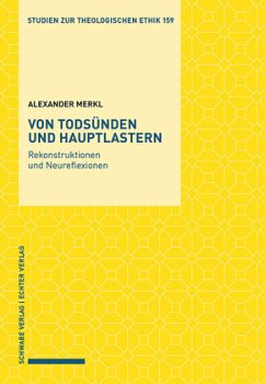 Von Todsünden und Hauptlastern - Merkl, Alexander