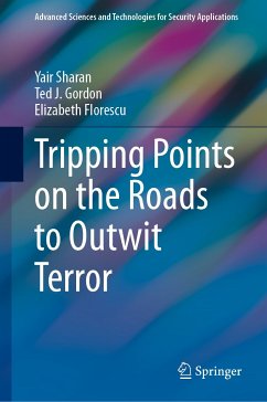 Tripping Points on the Roads to Outwit Terror (eBook, PDF) - Sharan, Yair; Gordon, Ted J.; Florescu, Elizabeth