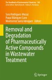 Removal and Degradation of Pharmaceutically Active Compounds in Wastewater Treatment