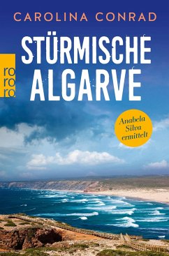 Stürmische Algarve / Anabela Silva ermittelt Bd.4 - Conrad, Carolina