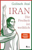 Iran - die Freiheit ist weiblich (eBook, ePUB)