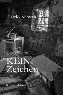 Kein Zeichen - Németh, László