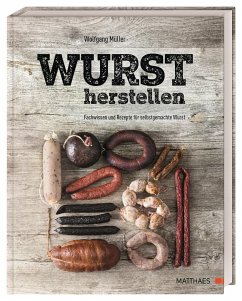 Wurst herstellen - Müller, Wolfgang