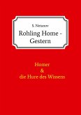 Rohling Home - Gestern