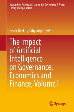 The Impact of Artificial Intelligence on Governance, Economics and Finance, Volume I (eBook, PDF)