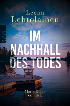 Im Nachhall des Todes / Maria Kallio Bd.15 (eBook, ePUB) - Lehtolainen, Leena