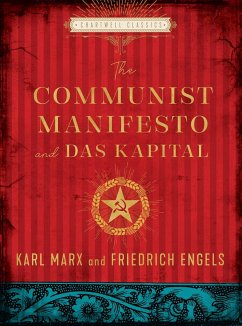 The Communist Manifesto and Das Kapital - Marx, Karl; Engels, Friedrich