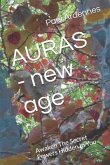 AURAS - new age: Awaken The Secret Powers Hidden In You